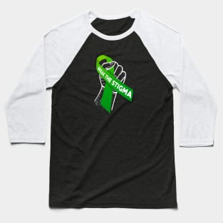 Break The Stigma Baseball T-Shirt